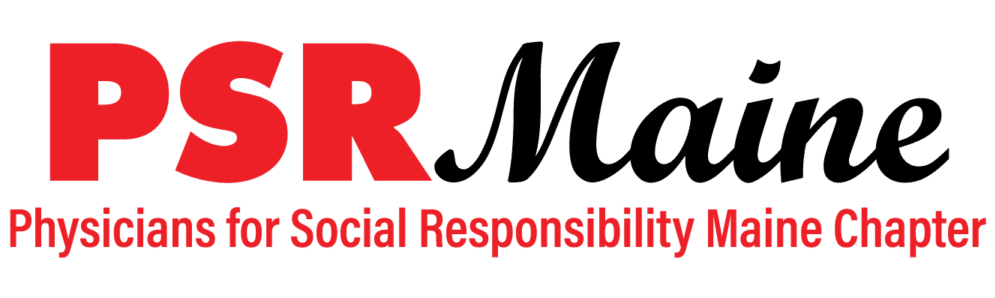 Physicians for Social Responsibility Maine Chaper